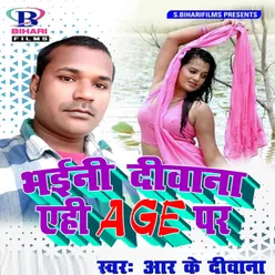 Bhaini Deewana Yehi Age Me